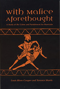 Cover of With Malice Aforethought: A Study of the Crime and Punishment for Homicide