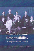 Cover of Freedom and Responsibility in Reproductive Choice