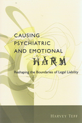 Cover of Causing Psychiatric and Emotional Harm: Reshaping the Boundaries of Legal Liability
