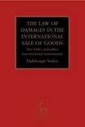 Cover of The Law of Damages in International Sales: The CISG and other International Instruments