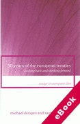 Cover of 50 Years of the European Treaties: Looking Back and Thinking Forward (eBook)