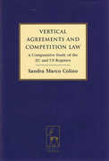 Cover of Vertical Agreements and Competition Law: A Comparative Study of the EU and US Regimes