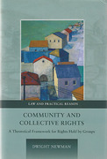 Cover of Community and Collective Rights: A Theoretical Framework for Rights Held by Groups