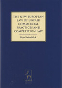 Cover of The New European Law of Unfair Commercial Practices and Competition Law