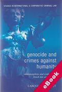 Cover of Genocide and Crimes Against Humanity: Misconceptions and Confusion in French Law and Practice (eBook)