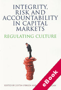 Cover of Integrity, Risk and Accountability in Capital Markets: Regulating Culture (eBook)