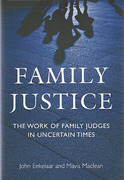 Cover of Family Justice: The Work of Family Judges in Uncertain Times