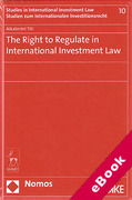 Cover of The Right to Regulate in International Investment Law (eBook)