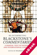 Cover of Re-interpreting Blackstone's Commentaries: A Seminal Text in National and International Contexts (eBook)