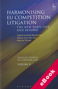 Cover of Harmonising EU Competition Litigation: The New Directive and Beyond (eBook)