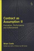 Cover of Contract as Assumption II: Formation, Performance and Enforcement