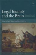 Cover of Legal Insanity and the Brain: Science, Law and European Courts