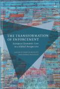 Cover of The Transformation of Enforcement: European Economic Law in a Global Perspective