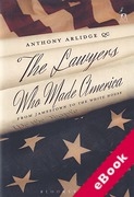 Cover of The Lawyers Who Made America: From Jamestown to the White House (eBook)