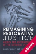 Cover of Reimagining Restorative Justice: Agency and Accountability in the Criminal Process (eBook)