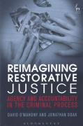 Cover of Reimagining Restorative Justice: Agency and Accountability in the Criminal Process