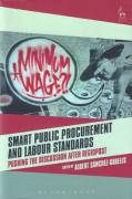 Cover of Smart Public Procurement and Labour Standards: Pushing the Discussion after RegioPost