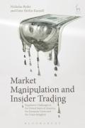 Cover of Market Manipulation and Insider Trading: Regulatory Challenges in the United States of America, the European Union and the United Kingdom