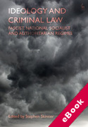 Cover of Ideology and Criminal Law: Fascist, National Socialist and Authoritarian Regimes (eBook)