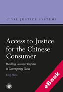 Cover of Access to Justice for the Chinese Consumer: Handling Consumer Disputes in Contemporary China (eBook)