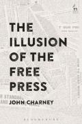 Cover of The Illusion of the Free Press