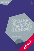 Cover of Compulsory Mental Health Interventions and the CRPD: Minding Equality (eBook)