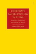 Cover of Corporate Bankruptcy Law in China: Principles, Limitations and Options for Reform