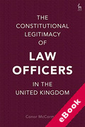 Cover of The Constitutional Legitimacy of Law Officers in the United Kingdom (eBook)