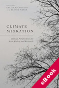 Cover of Climate Migration: Critical Perspectives for Law, Policy, and Research (eBook)