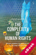 Cover of The Complexity of Human Rights: From Vernacularization to Quantification (eBook)