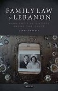 Cover of Family Law in Lebanon: Marriage and Divorce Among the Druze