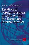 Cover of Taxation of Foreign Business Income within the European Internal Market.
