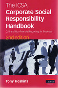 Cover of The ICSA Corporate Social Responsibility Handbook: CSR and Non-financial Reportng for Business