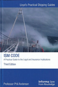 Cover of ISM Code: A Practical Guide to the Legal and Insurance Implications