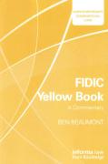 Cover of FIDIC Yellow Book: A Commentary