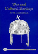 Cover of War and Cultural Heritage: An Analysis of the Hague Convention for the Protection of Cultural Property in the Event of Armed Conflict