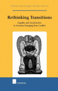 Cover of Rethinking Transitions: Equality and Social Justice in Societies Emerging from Conflict