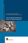 Cover of International Criminal Law from a Swedish Perspective