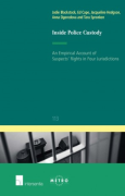 Cover of Inside Police Custody: An Empirical Account of Suspects' Rights in Four Jurisdictions