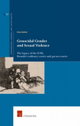 Cover of Genocidal Gender and Sexual Violence: The Legacy of the ICTR, Rwanda&#8217;s Ordinary Courts and Gacaca Courts