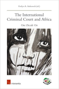 Cover of The International Criminal Court and Africa: One Decade On