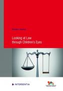 Cover of Looking at Law through Children's Eyes