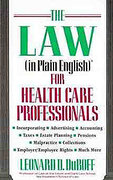 Cover of The Law (in Plain English) for Health Care Professionals