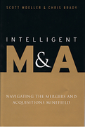 Cover of Intelligent M&A: Navigating the Mergers and Acquisitions Minefield