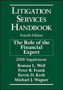 Cover of Litigation Services Handbook 4th ed: The Role of the Financial Expert 2008 Supplement