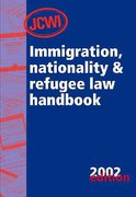 Cover of JCWI Immigration, Nationality and Refugee Law Handbook 2002