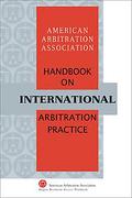 Cover of AAA Handbook on International Arbitration Practice