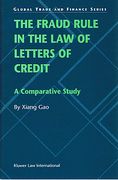 Cover of The Fraud Rule in the Law of Letters of Credit