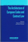 Cover of The Architecture of European Codes and Contract Law