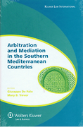 Cover of Arbitration and Mediation in the Southern Mediterranean Countries